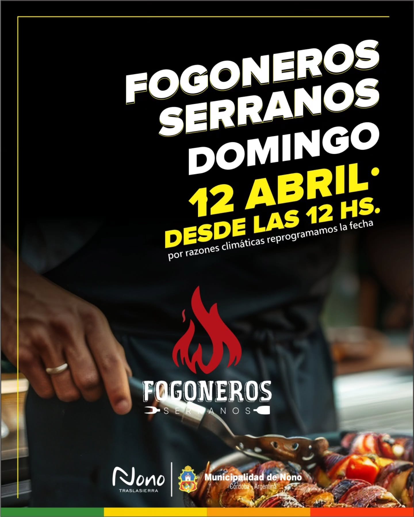 ¡ATENCIÓN! Por inclemencias climáticas FOGONEROS SERRANOS SE REPROGRAMA ...